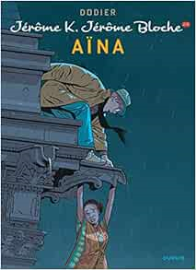 Jérôme K. Jérôme Bloche - Tome 25 - Aïna